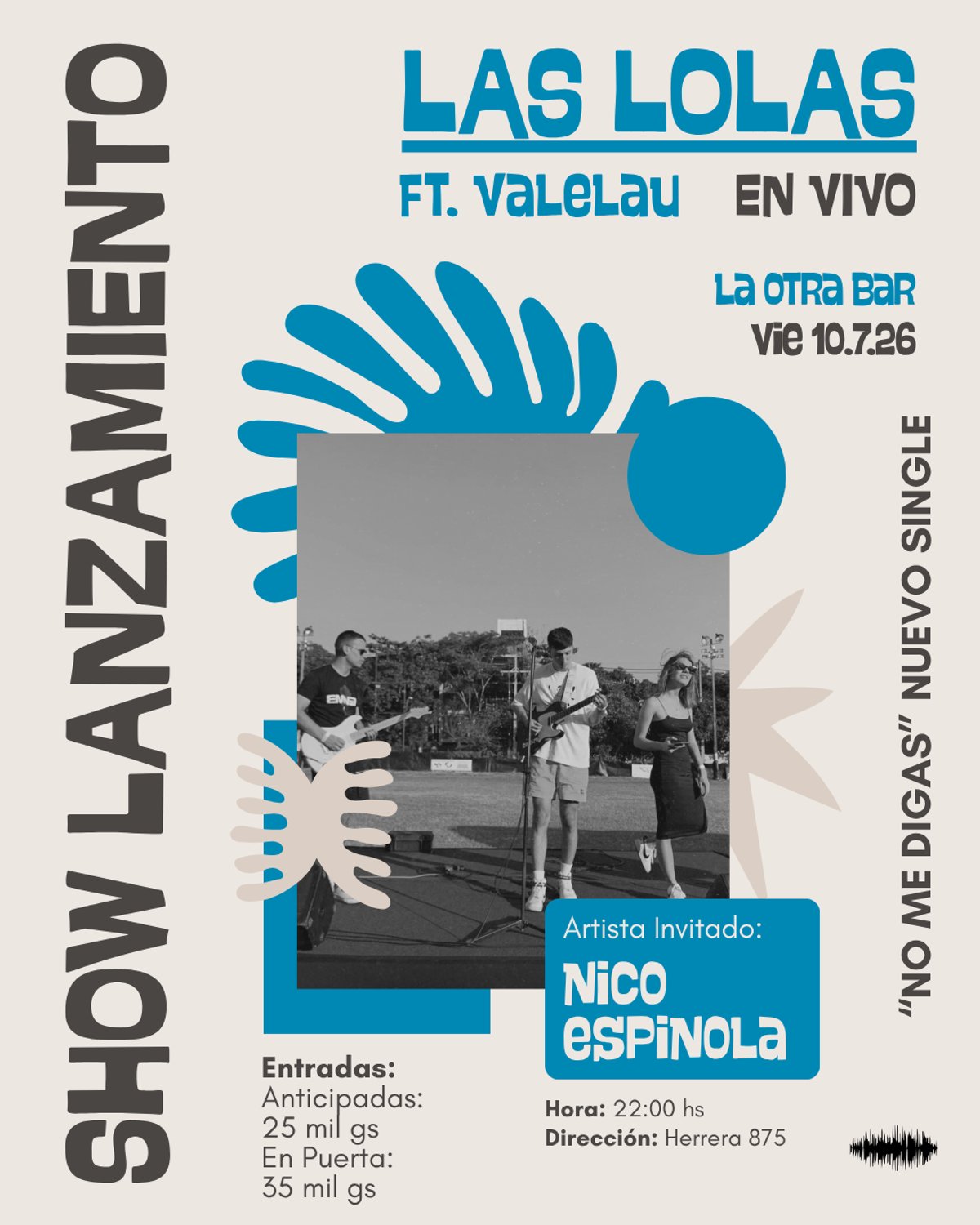 Show Las Lolas ft. Valelau & Nico Espinola en la Otra Bar.