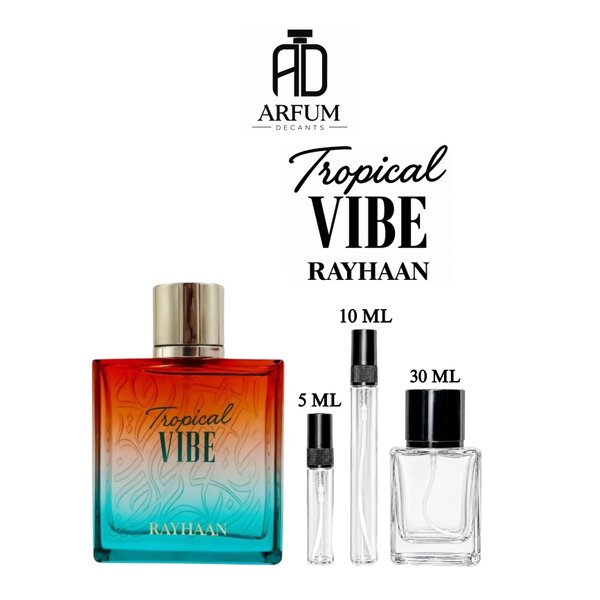 TROPICAL VIBE RAYHAAN