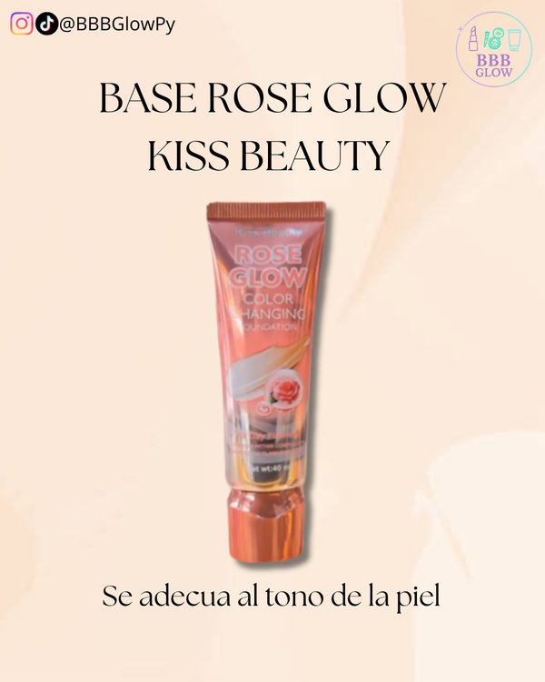 Base Rose Glow Kiss Beauty