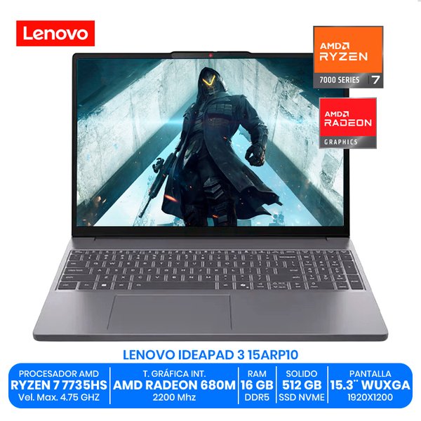 LENOVO IDEAPAD 3 15ARP10 / AMD Ryzen 7 7735HS / 16GB RAM DDR5 / 512GB SSD NVMe / 15.3" WUXGA