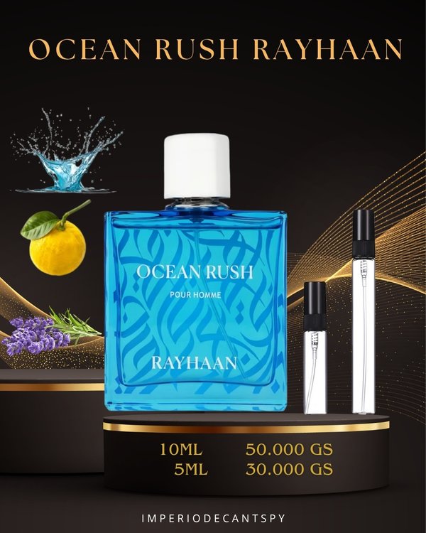 Ocean Rush Rayhaan