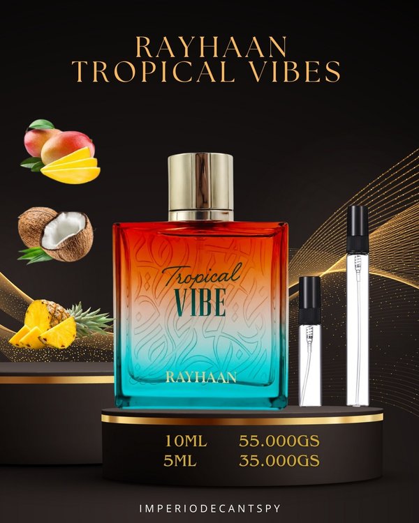 Rayhaan Tropical Vibe
