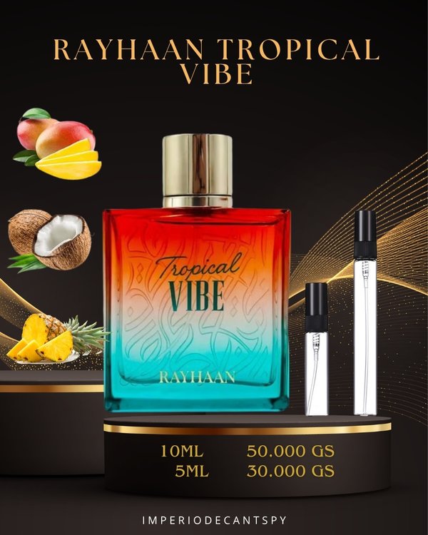Rayhaan Tropical Vibe