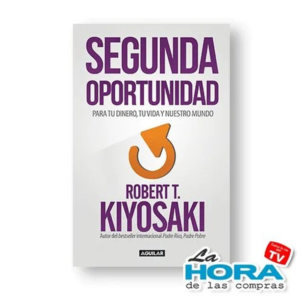 Kiyosaki - Segunda Oportunidad CON 50% OFF