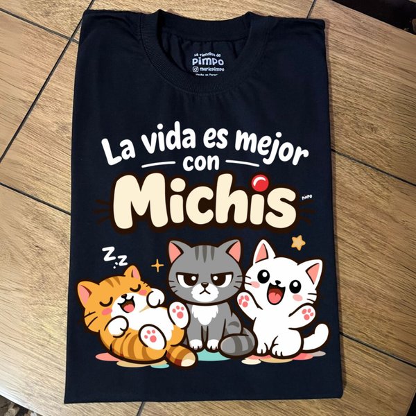 La vida es mejor con Michis By: @mariepimpo