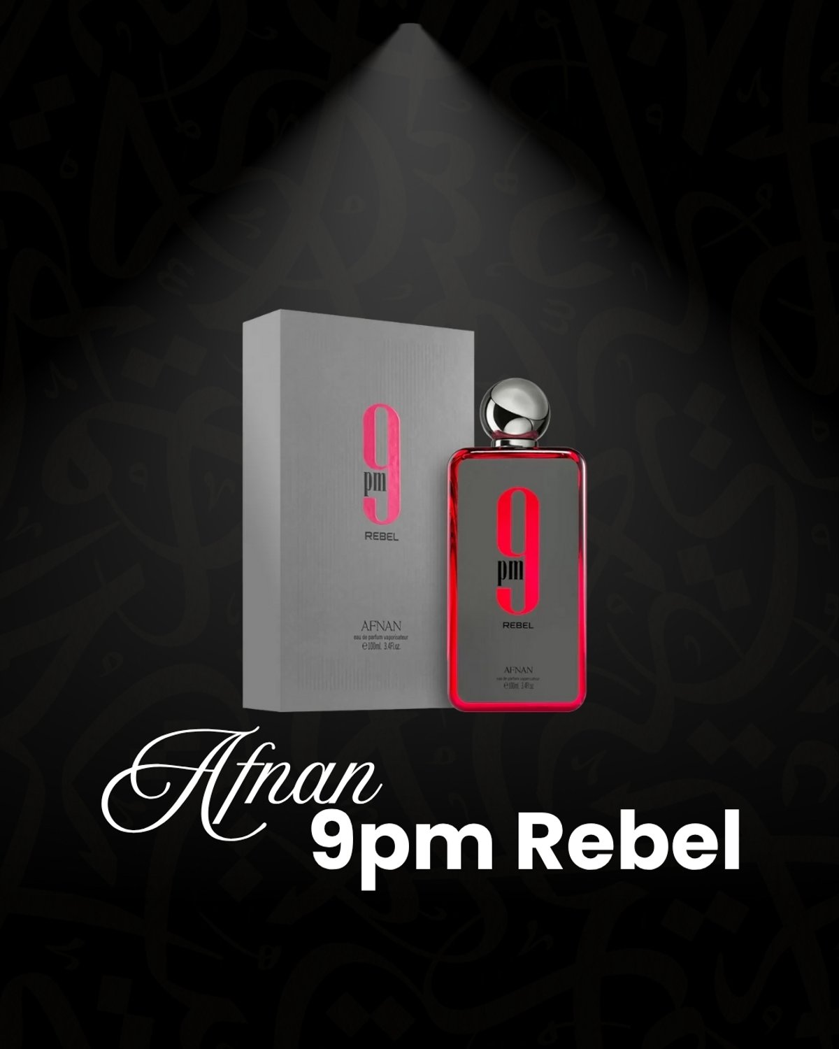 Afnan 9pm Rebel