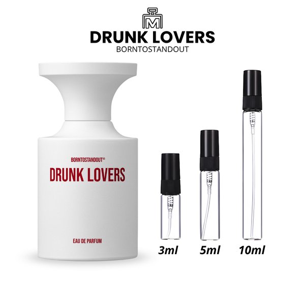 Decants Drunk Lovers BORNTOSTANDOUT