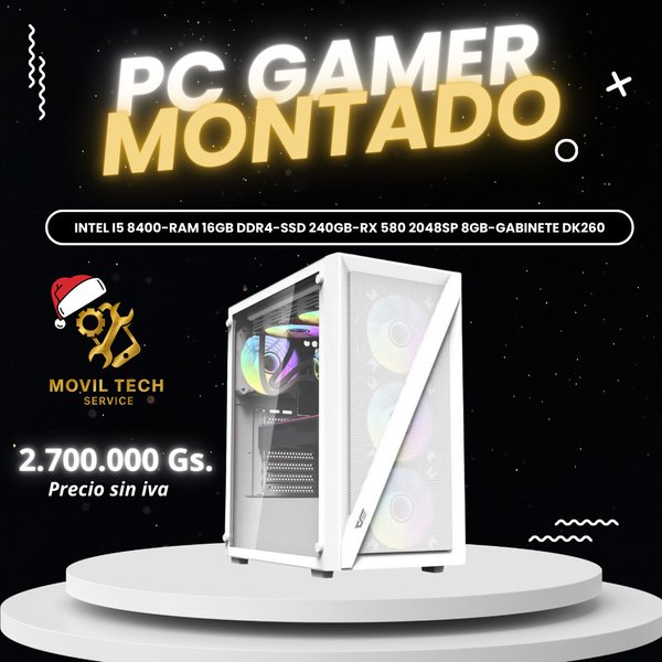 CPU GAMER INTEL I5 8400/16GB DDR4/240GB/RX 580 2048SP 8GB