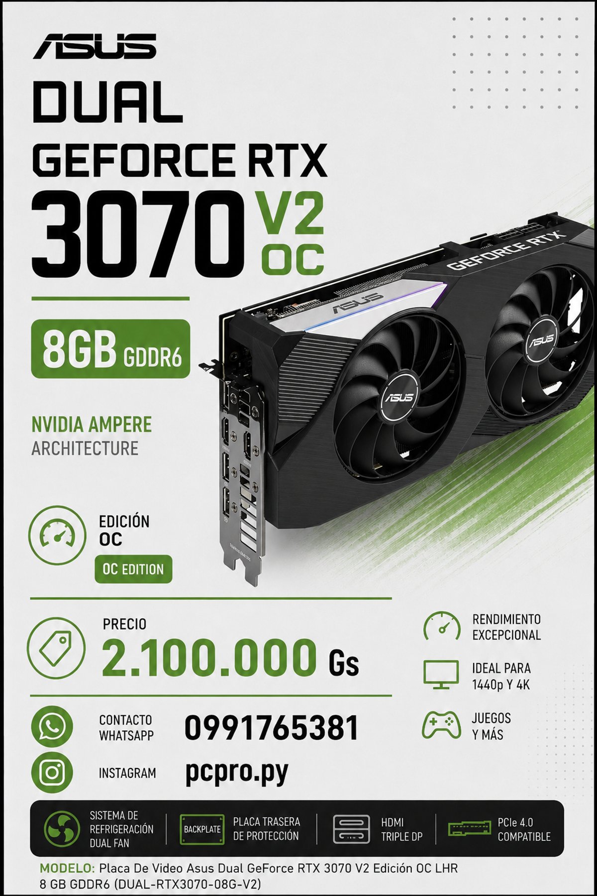 RTX 3070 ASUS Dual OC V2 — El punto exacto entre precio y potencia. 1440p y 4K al alcance.