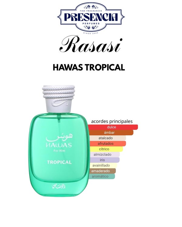 RASASI HAWAS TROPICAL