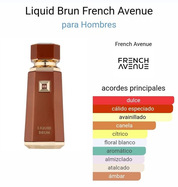 Liquid Brun French Avenue