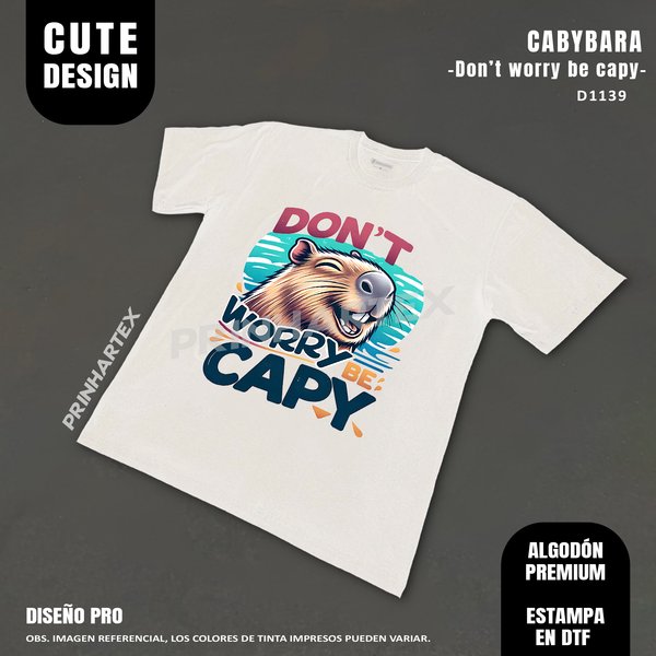Don't Worry Be Capy-D1139