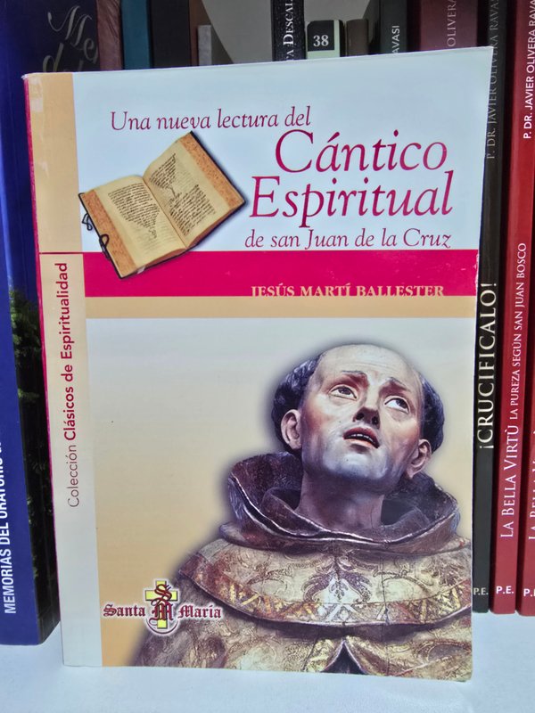 Cantico Espiritual de San Juan de la Cruz