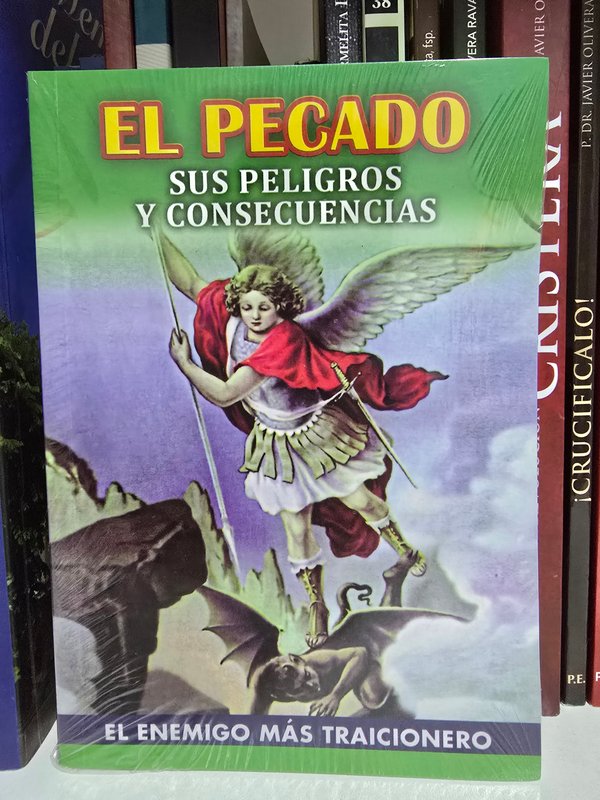 El pecado - sus peligros y consecuencias