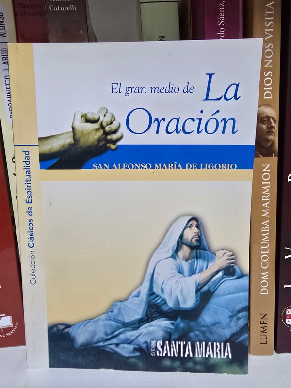 El gran medio de la oración 