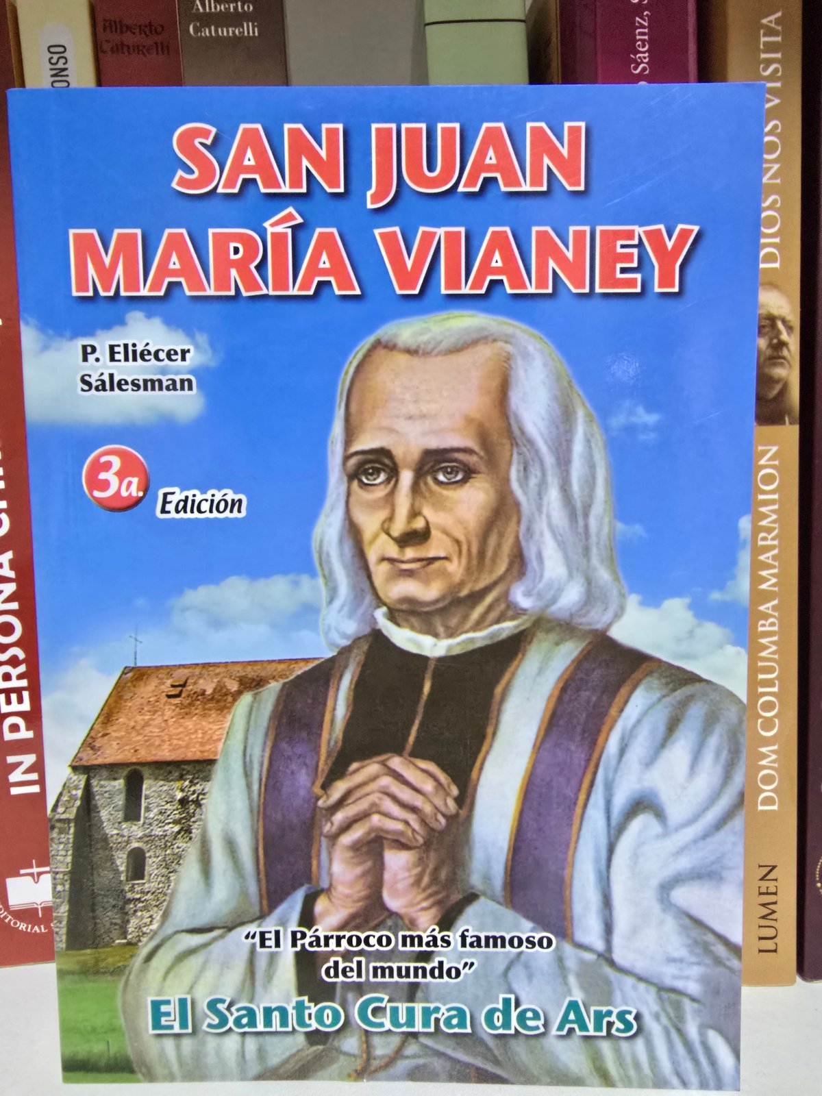 San Juan María Vianney-el párroco más famoso del mundo