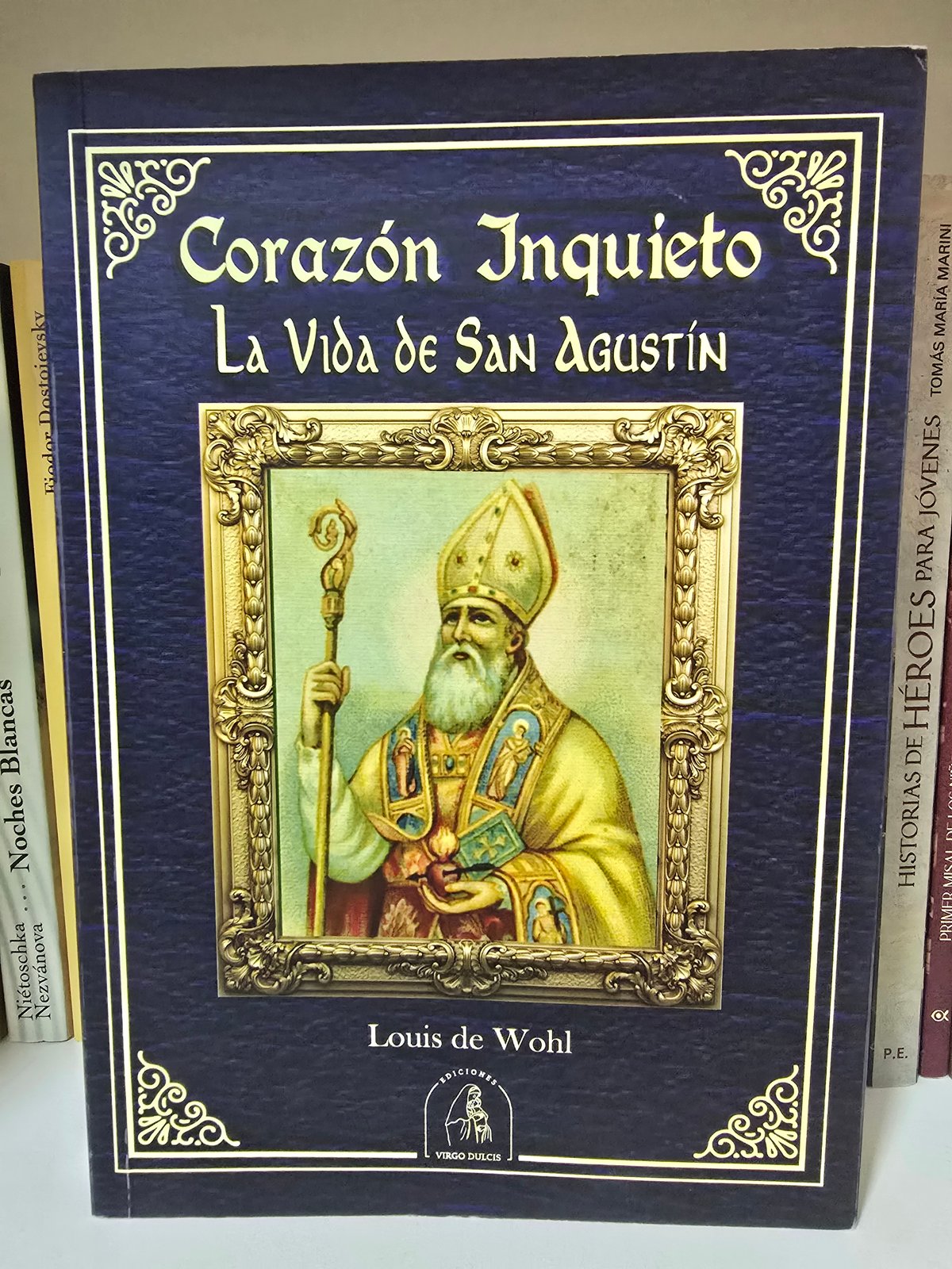 Corazón Inquieto-La vida de San Agustín