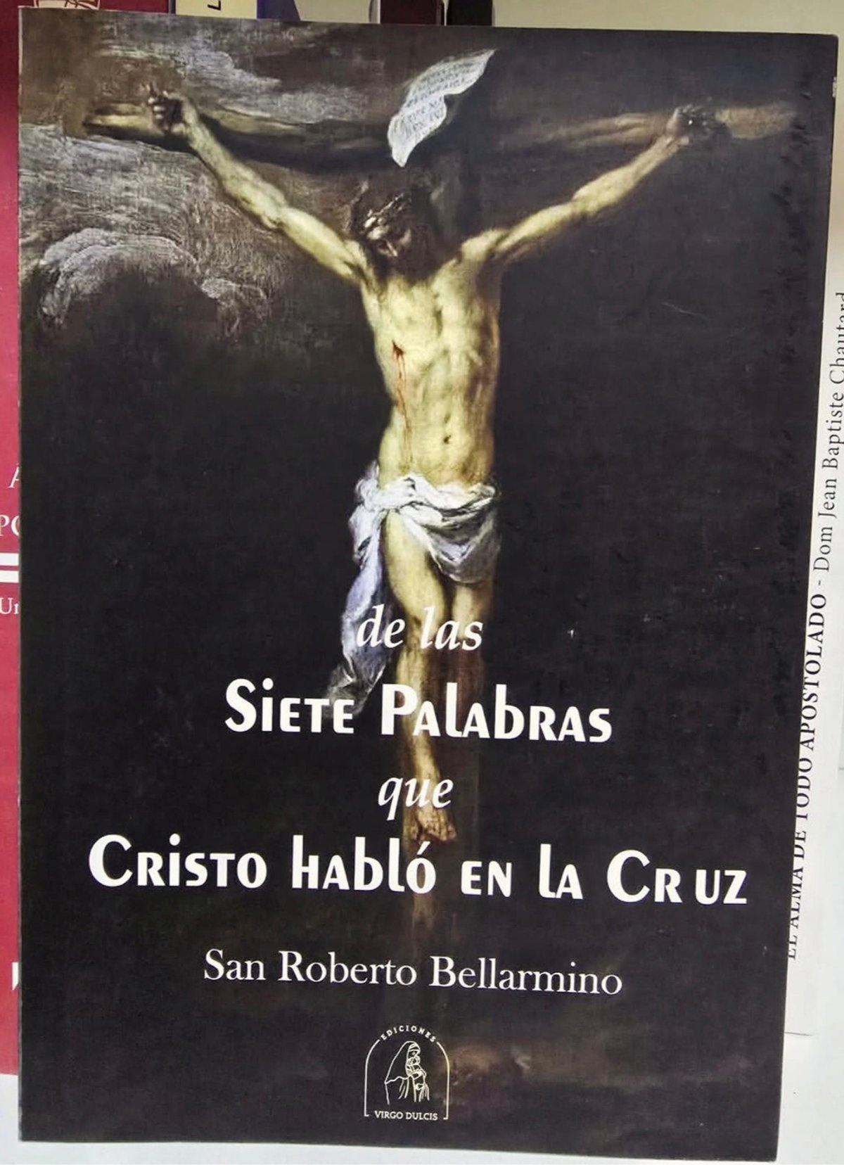 De las 7 palabras que Cristo habló en la Cruz