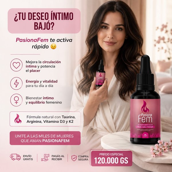 PasionaFem – Gotas de Energía y Vitalidad Femenina