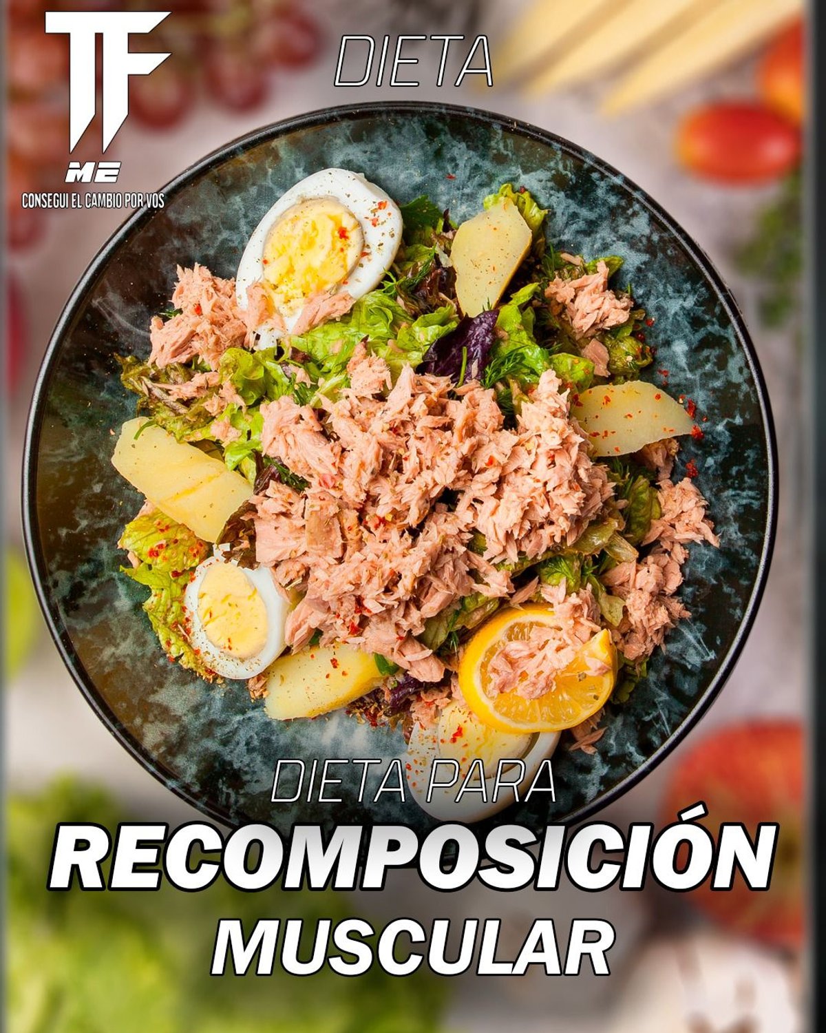 Plan de alimentación personalizado para recomposicion corporal