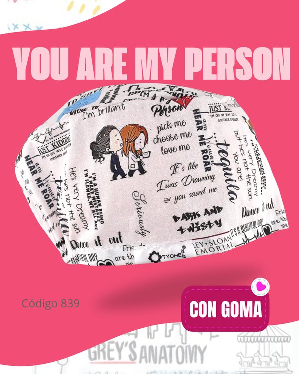 GORRITA YOU ARE MY PERSON CON GOMA